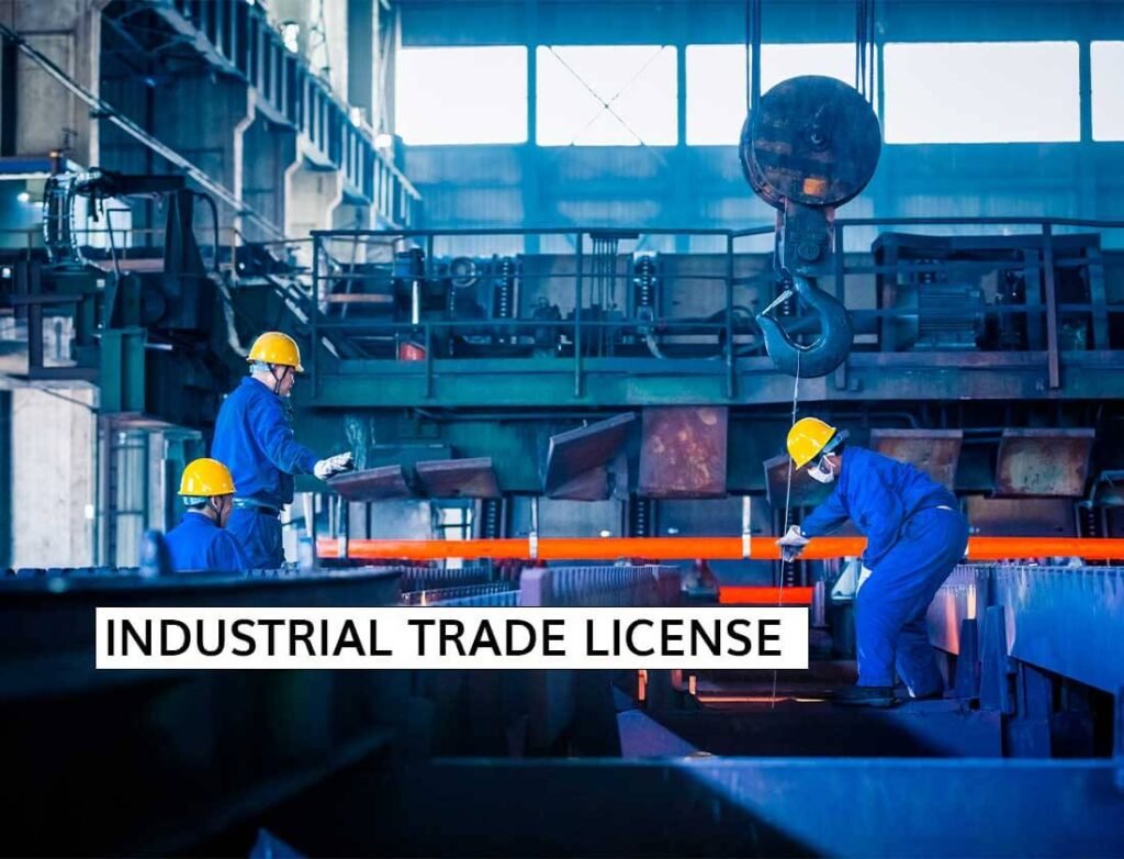 Industrial Trade License for Manufacturing Businesses